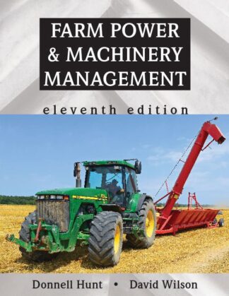 Hunt-Wilson, Farm Power and Machinery Management,
