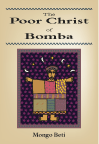 Beti, The Poor Christ of Bomba