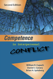 Cupach et al., Competence in Interpersonal Conflic