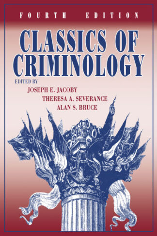 Jacoby et al., Classics of Criminology, 4/E