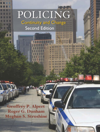 Alpert et al., Policing, 2/E