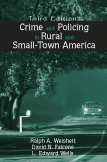 Weisheit et al., Crime and Policing in Rural and S