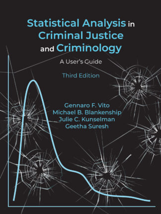 Vito et al., Statistical Analysis in Criminal Just