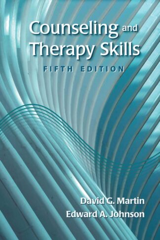 Martin-Johnson, Counseling and Therapy Skills, 5/E