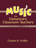 Hoffer, Music for Elementary Classroom Teachers