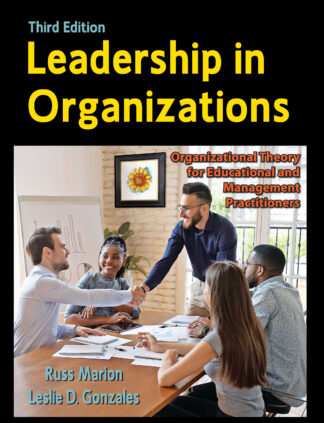 Marion-Gonzales, Leadership in Organizations, 3/E