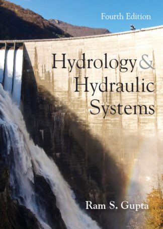 Gupta, Hydrology and Hydraulic Systems, 4/E