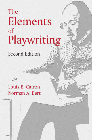 Catron-Bert, The Elements of Playwriting, 2/E