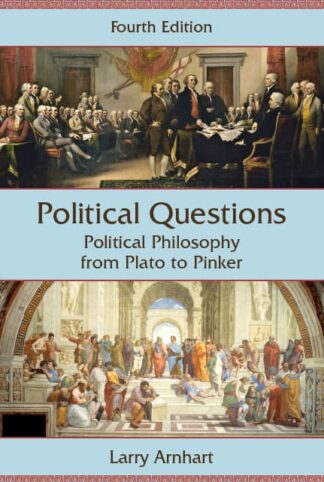 Arnhart, Political Questions, 4/E