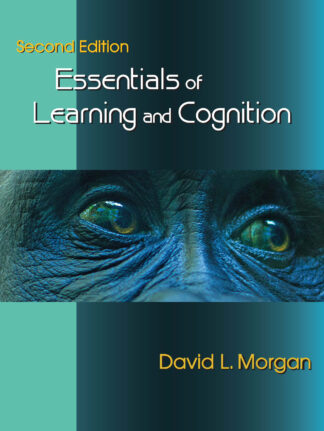 Morgan, Essentials of Learning and Cognition, 2/E