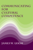 Leigh, Communicating for Cultural Competence
