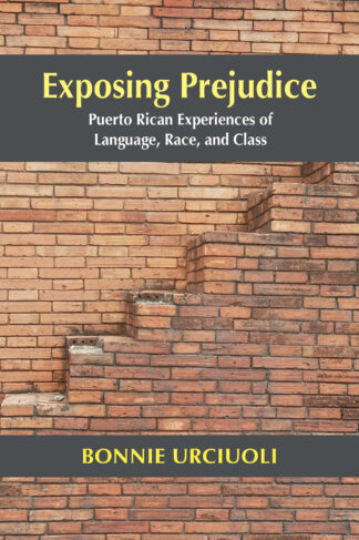 Urciuoli, Exposing Prejudice