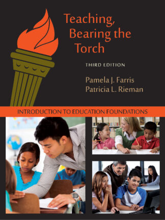 Farris-Rieman, Teaching, Bearing the Torch, 3/E