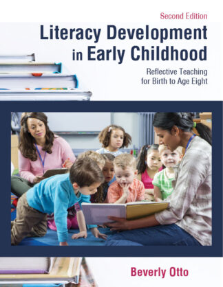 Otto, Literacy Development in Early Childhood, 2/E