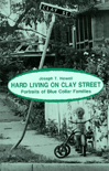 Howell, Hard Living on Clay Street