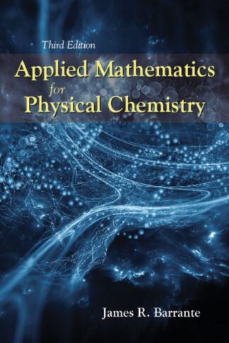 Barrante, Applied Mathematics for Physical Chemist