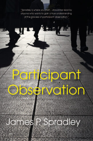 Spradley, Participant Observation