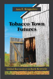 Kingsolver, Tobacco Town Futures