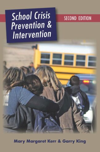Kerr-King, School Crisis Prevention and Interventi