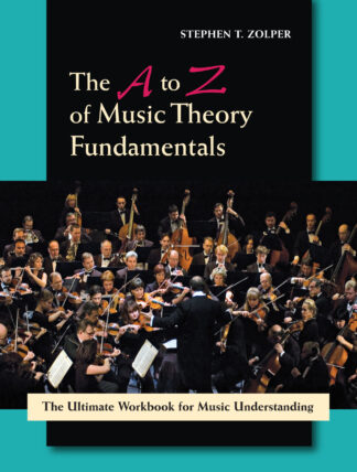 Zolper, The A to Z of Music Theory Fundamentals