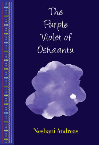 The Purple Violet of Oshaantu