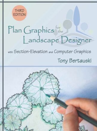Bertauski, Plan Graphics for the Landscape Designe