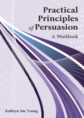Young, Practical Principles of Persuasion