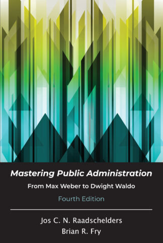 Raadschelders-Fry, Mastering Public Administration