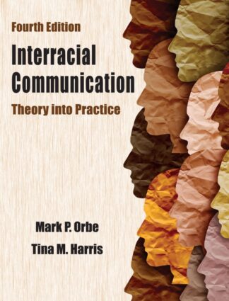 Orbe-Harris, Interracial Communication, 4/E