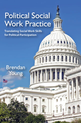 Young, Political Social Work Practice