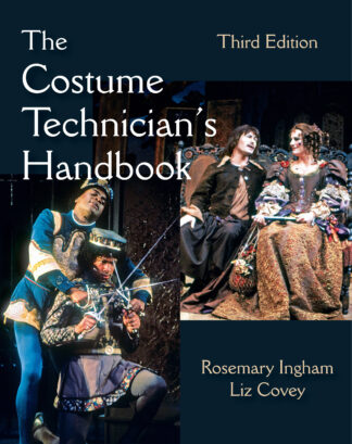 Ingham-Covey, The Costume Technician's Handbook, 3