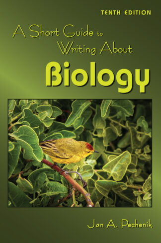 Pechenik, A Short Guide to Writing about Biology,