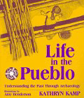 Kamp, Life in the Pueblo
